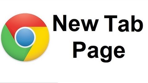 Changing your New Tab Page in Google Chrome