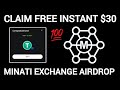 Claim Free $30 Airdrop | Minati Exchange $37,600 Airdrop Guide