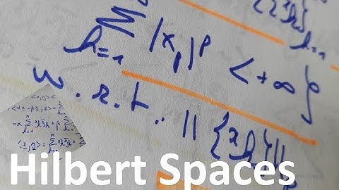 Hilbert spaces