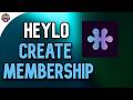 How to Create Memberships in Heylo and Monetize Your Community