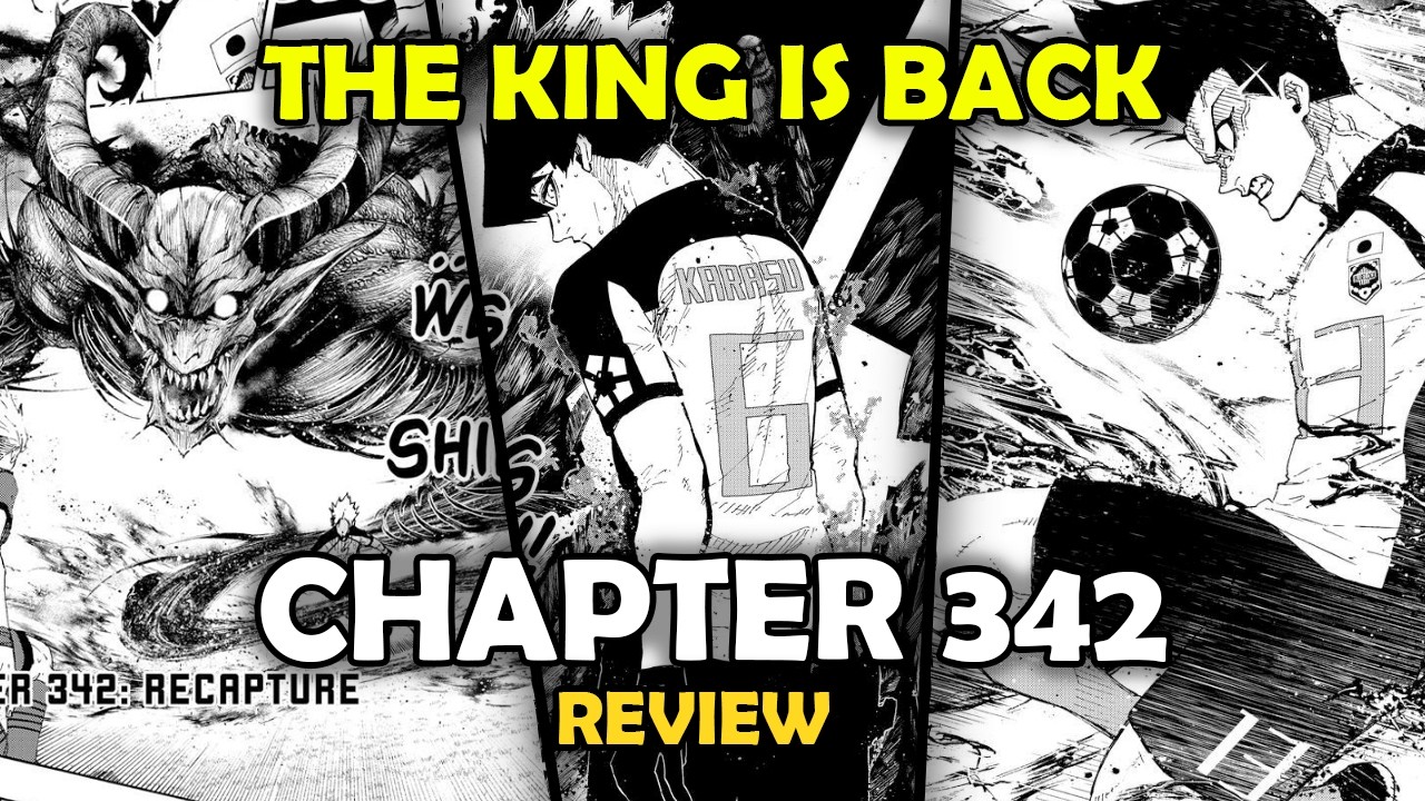 THE KING IS BACK & Isagi Is DONE?! | Blue Lock Chapter 342 Review - YouTube