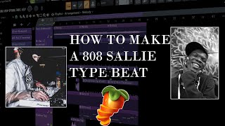 How To Make A 808 Sallie Type Beat For Blxckie In Fl Studio 20