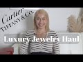 My First Luxury Jewelry Haul Cartier &amp; Tiffany