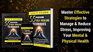 55 Profound Self-Healing Techniques