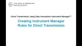 Creating Instrument Manager Rules for Direct Transmission