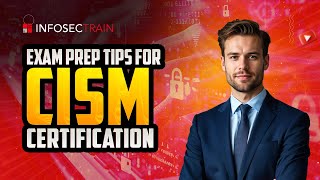 Top CISM Exam Preparation Tips | Crack the CISM Certification Expert Strategies