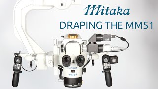 Draping the MM51 Microscope