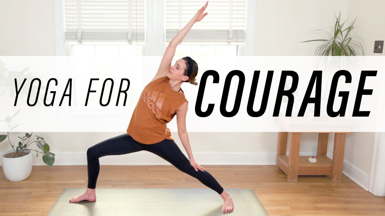 Yoga pour le courage  Yoga  domicile de 28 minutes