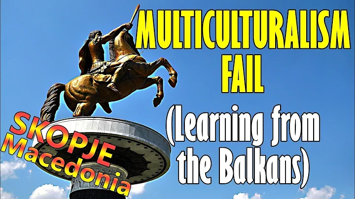 Learning from the Balkans | Failed multiculturalis...