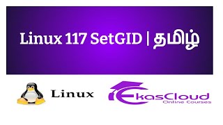 #Linux 117 SetGID | Ekascloud | Tamil