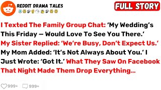 I Texted The Family Group Chat: ‘My Wedding’s This Friday — Would Love To... - Best Reddit Stories
