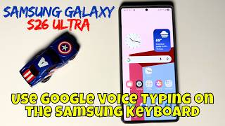 Samsung Galaxy S26 Ultra / How to Use Google Voice Typing on the Samsung Keyboard screenshot 5