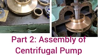 Step by Step Overhauling procedure of Centrifugal Pump (Part 2: Assembly)