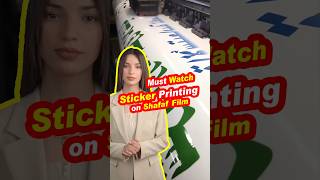 Sticker Printing On Shafaf Film By New Sign Advertising
