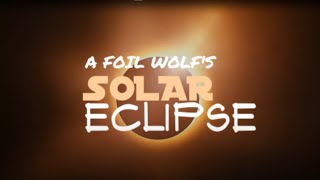Stopmotion short - A Foil Wolf's Solar Eclipse 