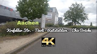 Aachen Krefelder Straße -Tivoli - Reitstadion - Chio Brücke - 100,5 Arena - Finanzamt - Bauhaus