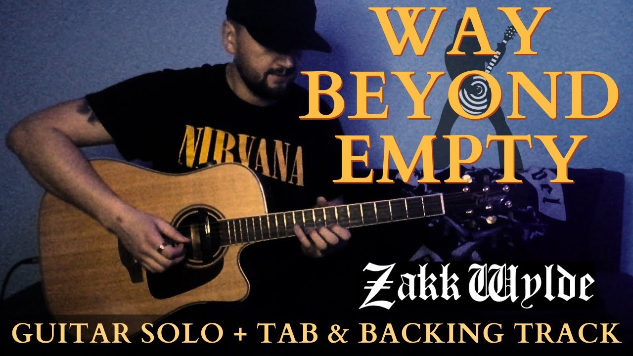 Way Beyond Empty | Zakk Wylde | Cover | Guitar Lesson | Tabs | Backing Track
