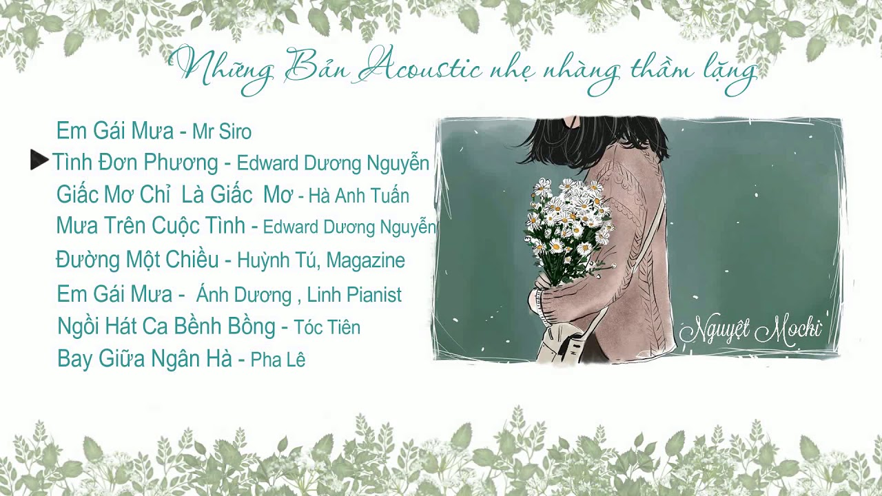 Những bản Acoustic nhẹ nhàng thầm lặng
