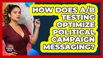 How Does A/B Testing Optimize Political Campaign Messaging? - Your Campaign Coach