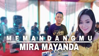 MEMANDANGMU | MIRA MAYANDA | Aris and Friends Entertainment