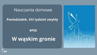 #NauczaniaDomowe - #P58 - W wąskim gronie - #ArturSepioło - 27.05.2024