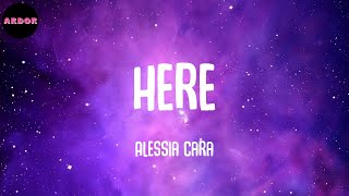 Alessia Cara - Here (Lyrics)