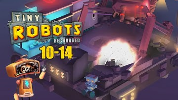 Tiny Robots Recharged: Stage 10-14 | Walkthrough | Gameplay