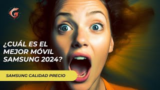 🥇Mejor Samsung 2024 🏆 Top 5 Teléfonos móviles | Bueno y Barato | Relación Calidad Precio