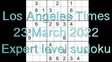 Sudoku solution – Los Angeles Times sudoku 23 March 2022 Expert level