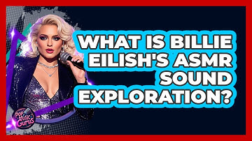 What Is Billie Eilish