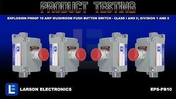 Explosion Proof 10 Amp Mushroom Push Button Switch - Class I and II, Division 1 and 2