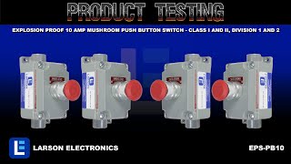 Explosion Proof 10 Amp Mushroom Push Button Switch - Class I and II, Division 1 and 2