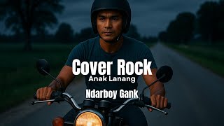 Ndarboy Genk – Anak Lanang (Rock Cover) | Epic Guitar & Drum Arrangement