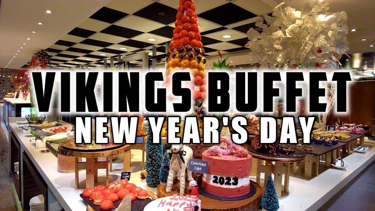 4k-new-years-day-2023-festive-dinner-buffet-at-vikings-sm-megamall