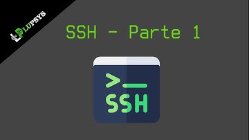 SSH - Parte 1