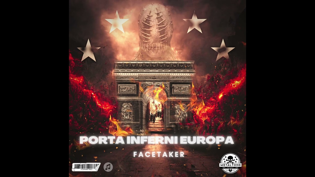 Facetaker - Porta Inferni Europa (Official Single)