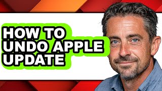 How to Undo Apple Update (easy Method)