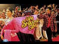 Om Shanti Om - Die With A Smile | 1080p60fps