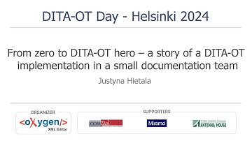 From zero to DITA-OT hero – a story of a DITA-OT implementation in a small documentation team