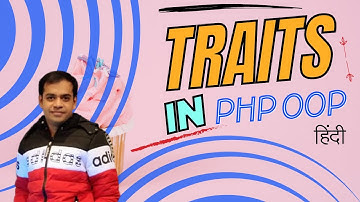 PHP - What are Traits  in Hindi / Urdu