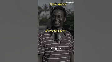 new song from Steve mweusi,  ningekuwa na pesa