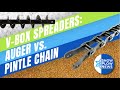 V Box Spreaders   Auger Vs  Pintle Drag Chain