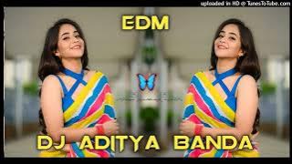 TU KON GAAV KI CHORI EDM DROP BASS DJ SAGAR RATH DJ ANUJ BANDA DJ ADITYA BANDA DJ SHANI PAHADPUR