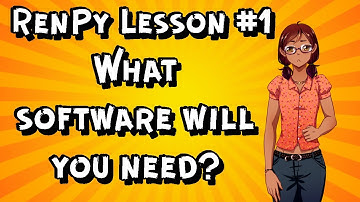 What do you need to make a visual novel? - RenPy for beginners #1 | Kosmo