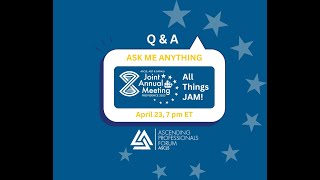 Ask Me Anything: All Things JAM!