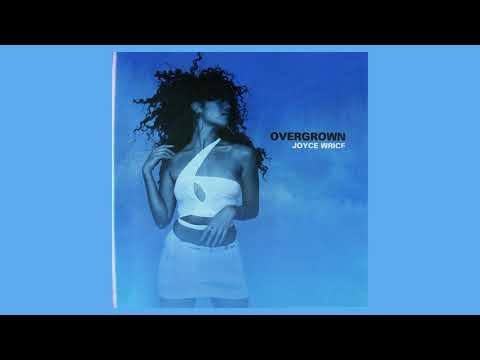 Joyce Wrice - Overgrown (Full Album) - YouTube