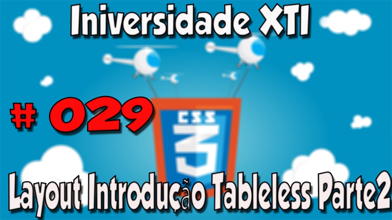 Universidade XTI - CSS 29 - Layout Introdução Tableless Parte2 - YouTube