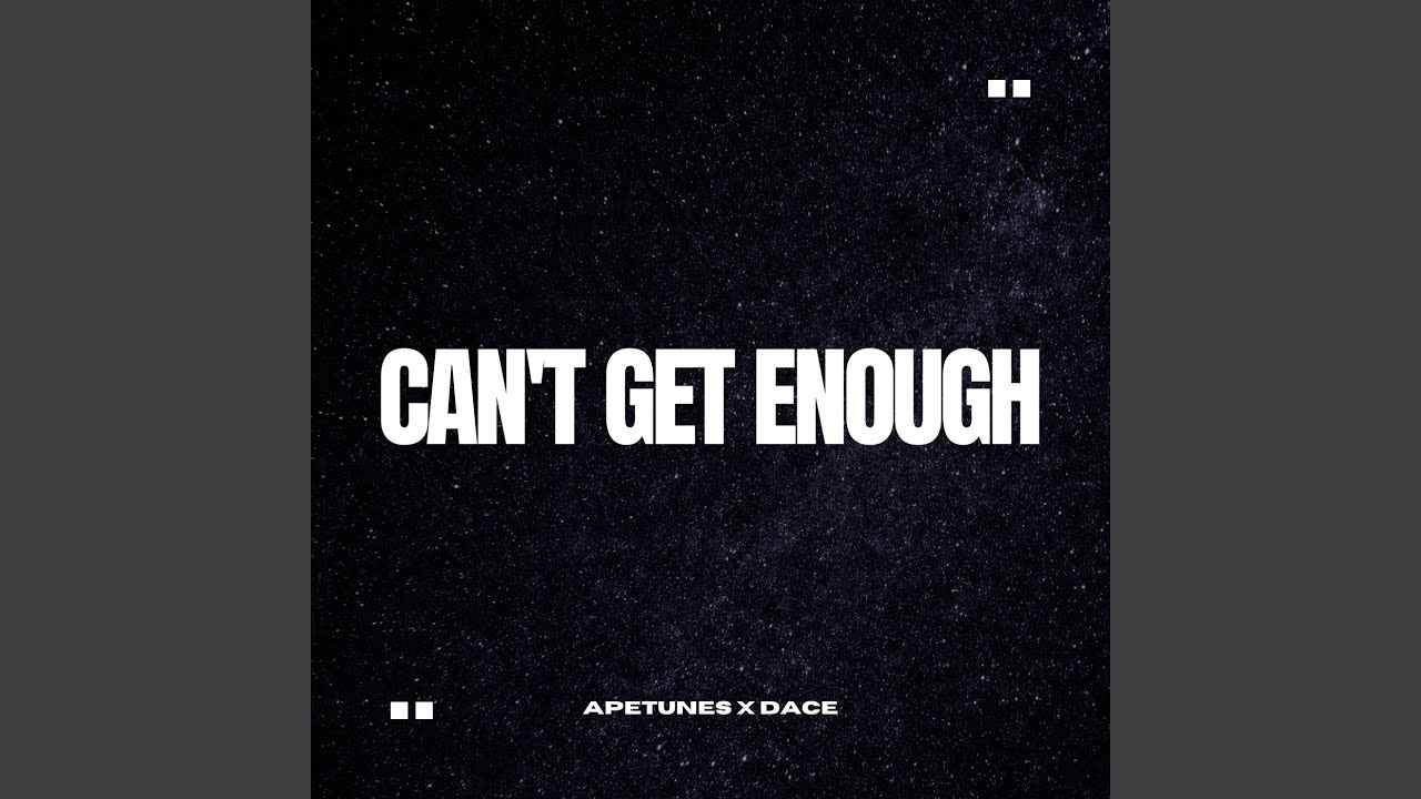 Watch Can't Get Enough on YouTube Watch Can't Get Enough on YouTube