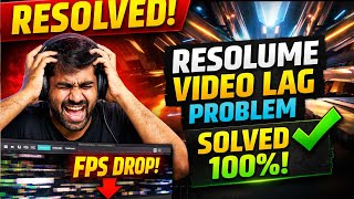 Resolume Arena Me Video Lag Problem Ka Permanent Solution | Hindi Tutorial