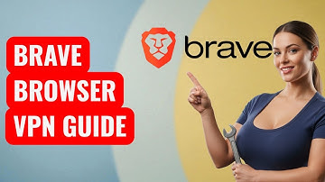 How to use Brave VPN